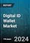 Digital ID Wallet Market by Technology Type (Biometric Authentication, Non-Biometric Authentication), Device Compatibility (Laptops, Smartphones, Tablets), Security Features, User Type, Deployment, Application - Global Forecast 2025-2030 - Product Image