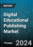 Digital Educational Publishing Market by Product Type, End User, Distribution Channel, Device Compatibility, Content Format - Global Forecast 2025-2030- Product Image