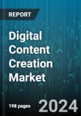 Digital Content Creation Market by Content Type, Content Format, Tools & Software, Monetization Strategy, Technology, Application, End-User, Target Audience - Global Forecast 2025-2030- Product Image