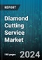 Diamond Cutting Service Market by Type, Cutting Technique - Global Forecast 2025-2030 - Product Image