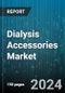 Dialysis Accessories Market by Product Type, Usage, End User, Treatment, Patient Demographics, Material - Global Forecast 2025-2030 - Product Thumbnail Image