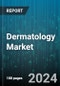 Dermatology Market by Product Type, Application, End User, Treatment, Patient Age Group - Global Forecast 2025-2030 - Product Thumbnail Image