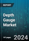 Depth Gauge Market by Product Type, Application, End-User Industry, Measurement Range, Sales Channel, Material, Display Type - Global Forecast 2025-2030- Product Image