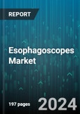 Esophagoscopes Market by Product Type, Application, End Users, Age Group, Sales Channel, Procedure Type - Global Forecast 2025-2030- Product Image