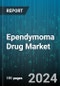 Ependymoma Drug Market by Drug Type, Age Group, End User, Route Of Administration, Stage of Disease, Therapy Type - Global Forecast 2025-2030 - Product Image