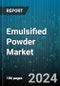 Emulsified Powder Market by Product Type, Application, Distribution Channel, End-Use - Global Forecast 2025-2030 - Product Thumbnail Image