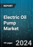 Electric Oil Pump Market by Product Type, Application, End-Use Industry, Technology, Power Rating, Distribution Channel, Material Type - Global Forecast 2025-2030- Product Image