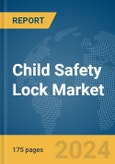 Child Safety Lock Market Report 2024- Product Image