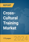 Cross-Cultural Training Market Report 2024- Product Image