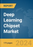 Deep Learning Chipset Market Report 2024- Product Image