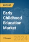 Early Childhood Education Market Report 2024 - Product Thumbnail Image