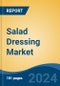 Salad Dressing Market - Global Industry Size, Share, Trends, Opportunity, and Forecast, 2019-2029F - Product Thumbnail Image