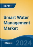 Smart Water Management Market - Global Industry Size, Share, Trends, Opportunity, and Forecast, 2019-2029F- Product Image