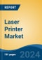 Laser Printer Market - Global Industry Size, Share, Trends, Opportunity, and Forecast, 2019-2029F - Product Thumbnail Image