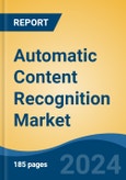 Automatic Content Recognition Market - Global Industry Size, Share, Trends, Opportunity, and Forecast, 2019-2029F- Product Image