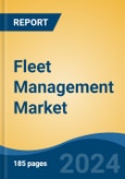 Fleet Management Market - Global Industry Size, Share, Trends, Opportunity, and Forecast, 2019-2029F- Product Image