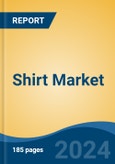 Shirt Market - Global Industry Size, Share, Trends, Opportunity, and Forecast, 2019-2029F- Product Image