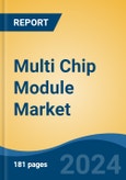 Multi Chip Module Market - Global Industry Size, Share, Trends, Opportunity, and Forecast, 2019-2029F- Product Image