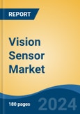 Vision Sensor Market - Global Industry Size, Share, Trends, Opportunity, and Forecast, 2019-2029F- Product Image