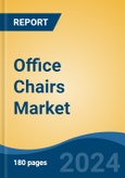 Office Chairs Market - Global Industry Size, Share, Trends, Opportunity, and Forecast, 2019-2029F- Product Image