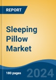 Sleeping Pillow Market - Global Industry Size, Share, Trends, Opportunity, and Forecast, 2019-2029F- Product Image