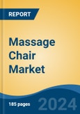 Massage Chair Market - Global Industry Size, Share, Trends, Opportunity, and Forecast, 2019-2029F- Product Image