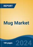 Mug Market - Global Industry Size, Share, Trends, Opportunity, and Forecast, 2019-2029F- Product Image