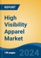 High Visibility Apparel Market - Global Industry Size, Share, Trends, Opportunity, and Forecast, 2019-2029F - Product Thumbnail Image