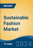 Sustainable Fashion Market - Global Industry Size, Share, Trends, Opportunity, and Forecast, 2019-2029F- Product Image