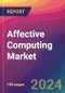 Affective Computing Market Size, Market Share, Application Analysis, Regional Outlook, Growth Trends, Key Players, Competitive Strategies and Forecasts, 2024 To 2032 - Product Image