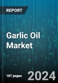 Garlic Oil Market by Product Type, Packaging, Application, Distribution Channel - Global Forecast 2025-2030- Product Image