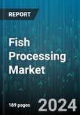 Fish Processing Market by Type of Fish, Processing Method, Packaging, End Product, Sales Channel - Global Forecast 2025-2030- Product Image