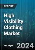 High Visibility Clothing Market by Product Type, End User, Application, Material, Sales Channel, Reflective Tape - Global Forecast 2025-2030- Product Image