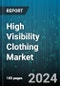 High Visibility Clothing Market by Product Type, End User, Application, Material, Sales Channel, Reflective Tape - Global Forecast 2025-2030 - Product Thumbnail Image