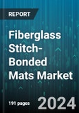 Fiberglass Stitch-Bonded Mats Market by Product Type, Application, End User, Technology, Sales Channel, Basis Of Resin Type - Global Forecast 2025-2030- Product Image