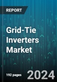 Grid-Tie Inverters Market by Type, Power Rating, Application, Sales Channel, End-User - Global Forecast 2025-2030- Product Image