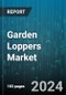 Garden Loppers Market by Product Type, Blade Material, Handle Material, Application, Distribution Channel - Global Forecast 2025-2030 - Product Thumbnail Image