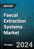 Faecal Extraction Systems Market by Application, End User, Technology, Sample Type, Product Type - Global Forecast 2025-2030- Product Image