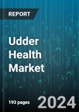 Udder Health Market by Product Type, Administration Route, Animal Type, Distribution Channel, End-user - Global Forecast 2025-2030- Product Image