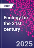 Ecology for the 21st century- Product Image