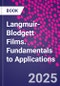 Langmuir-Blodgett Films. Fundamentals to Applications - Product Thumbnail Image