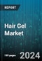 Hair Gel Market by Product Type, Gender, Price Range, Styling Feature, Ingredient Type, End-User Application, Distribution Channel - Global Forecast 2025-2030 - Product Image