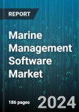 Marine Management Software Market by Component, Location, Deployment Mode, Organization Size, Application, End-User - Global Forecast 2025-2030- Product Image