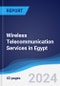 Wireless Telecommunication Services in Egypt - Product Thumbnail Image