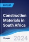 Construction Materials in South Africa - Product Image