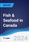 Fish & Seafood in Canada - Product Image