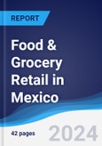 Food & Grocery Retail in Mexico- Product Image