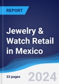 Jewelry & Watch Retail in Mexico- Product Image