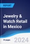 Jewelry & Watch Retail in Mexico - Product Thumbnail Image