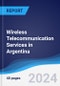 Wireless Telecommunication Services in Argentina - Product Thumbnail Image